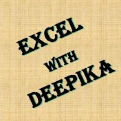 Excel with Deepika