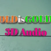OLDisGOLD 3D Audio