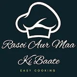 Rasoi Aur Maa Ki Baate