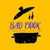 Bad Cook