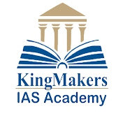 KingMakers IAS Academy