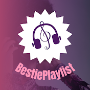 BESTIE PLAYLIST