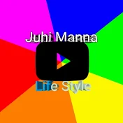 Juhi manna Life style