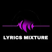 Lyrics Mixture