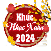 KHÚC NHẠC XUÂN 2024