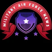 Military Air Force News