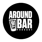 Around The Bar Podcast