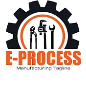 E Process