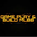 Gameplay & Build MLBB