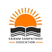 Sairam Sampatirao Education