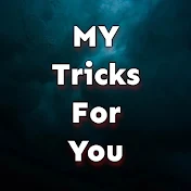 My Tricks For You