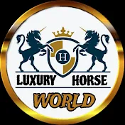 Luxury Horse world