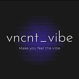 vncnt_vibe♡