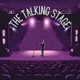 The Talking Stage