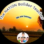 The NATION Builder TEACHER