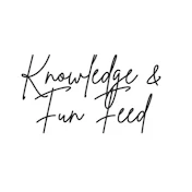 Knowledge & Fun Feed