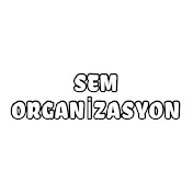 SEM ORGANİZASYON