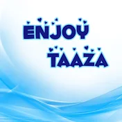 Enjoy Taaza