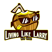 Living Like Larry