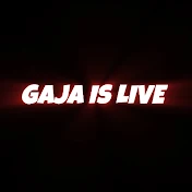 GAJA IS LIVE