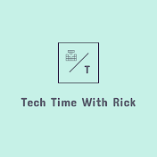 Tech Time with Rick
