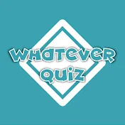 WhatEver Quiz