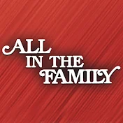 All In The Family