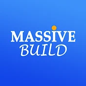 Massive Build
