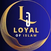 Loyal Of Islam