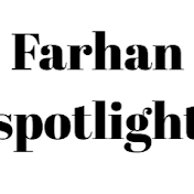 Farhan spotlight 2.0