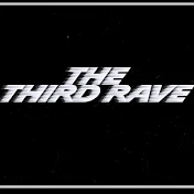 The Third Rave