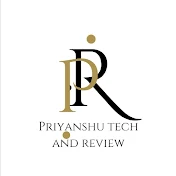 Priyanshu tech and review