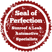 Seal of Perfection: Sunroof & Leak Specialists
