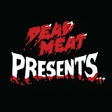 Dead Meat Presents...