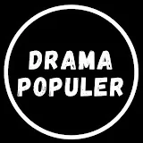 DRAMA POPULER