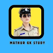 MATHUR GK STUDY