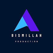 Bismillah Production