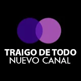 Traigo De Todo Nuevo Canal