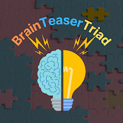 Brain Teaser Triad