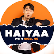 HAIYAA with Nigel Ng