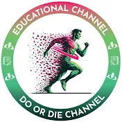 Do or die channel