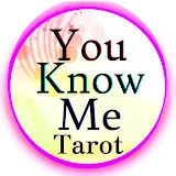 You Know Me Tarot