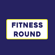 FITNESS ROUND