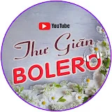 Thư Giãn Bolero