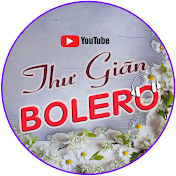 Thư Giãn Bolero