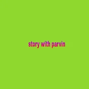 Story with parvin