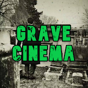 Grave Cinema