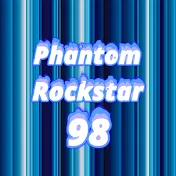 Phantom Rockstar 98