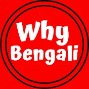 Why Bengali