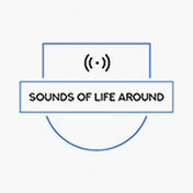 sounds of life around